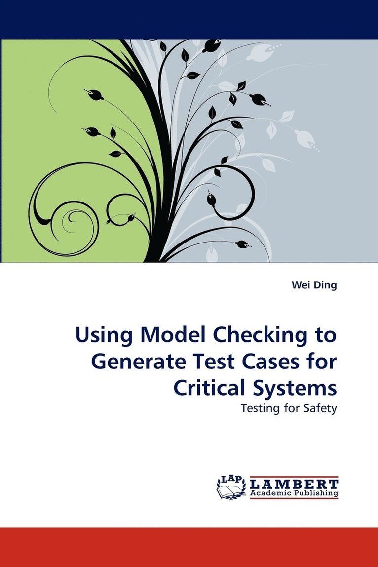 Using Model Checking to Generate Test Cases for Critical Systems 1