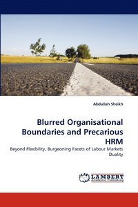 bokomslag Blurred Organisational Boundaries and Precarious HRM