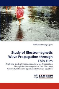 bokomslag Study of Electromagnetic Wave Propagation through Thin Film