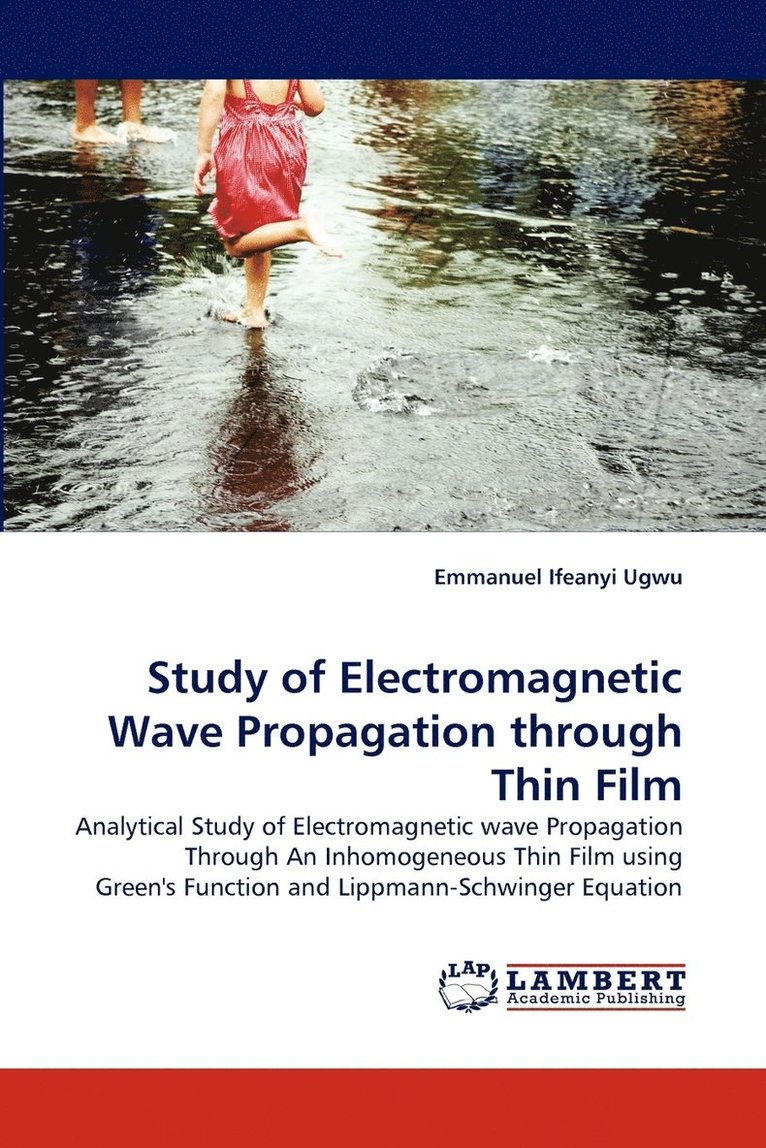 Study of Electromagnetic Wave Propagation through Thin Film 1