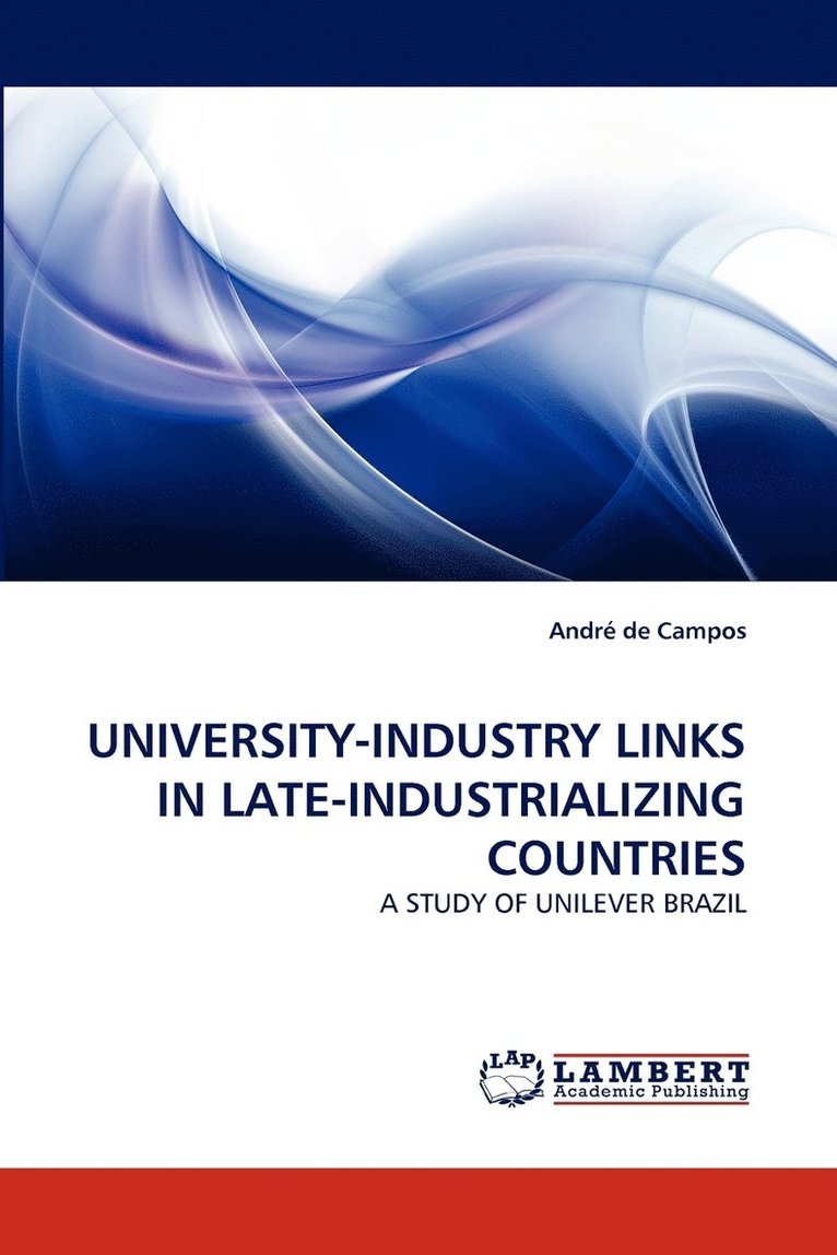 University-Industry Links in Late-Industrializing Countries 1