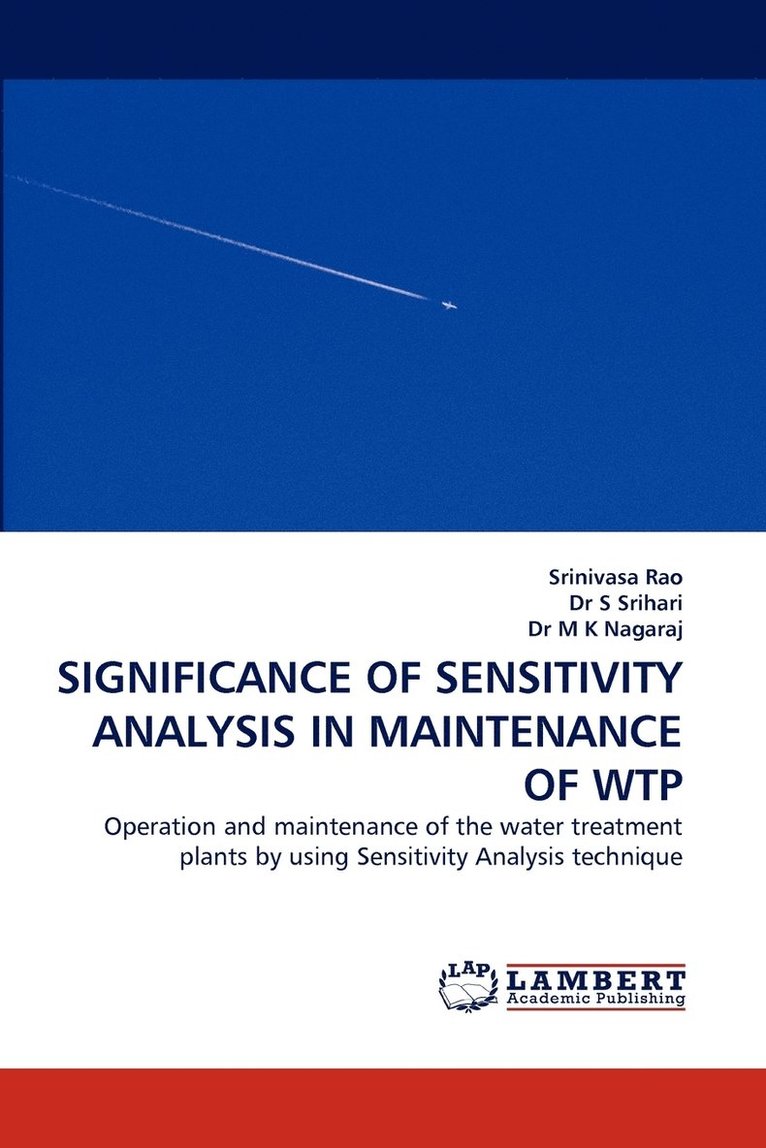 Significance of Sensitivity Analysis in Maintenance of Wtp 1