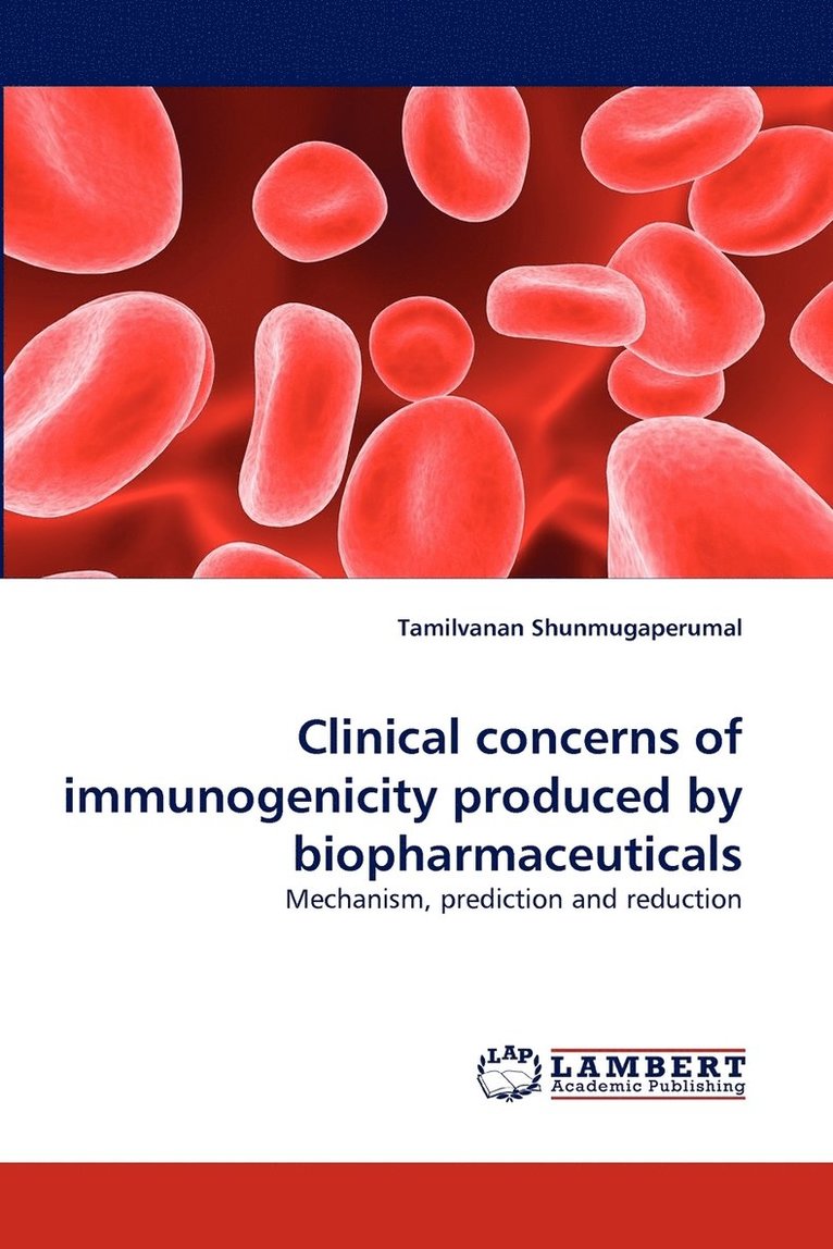Clinical concerns of immunogenicity produced by biopharmaceuticals 1