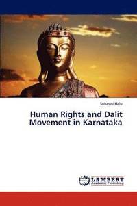bokomslag Human Rights and Dalit Movement in Karnataka
