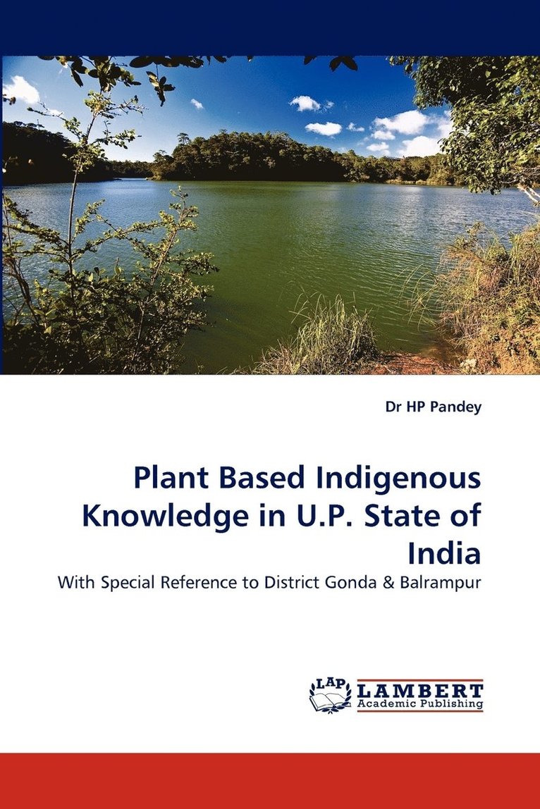 Plant Based Indigenous Knowledge in U.P. State of India 1