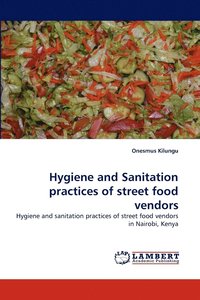 bokomslag Hygiene and Sanitation practices of street food vendors
