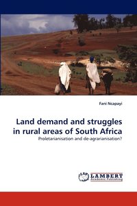 bokomslag Land demand and struggles in rural areas of South Africa