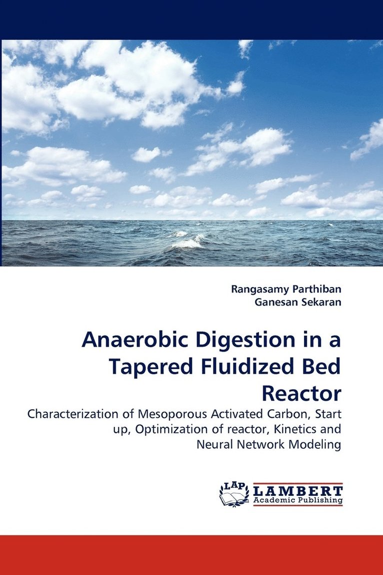 Anaerobic Digestion in a Tapered Fluidized Bed Reactor 1