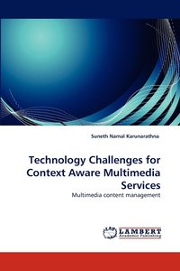 bokomslag Technology Challenges for Context Aware Multimedia Services