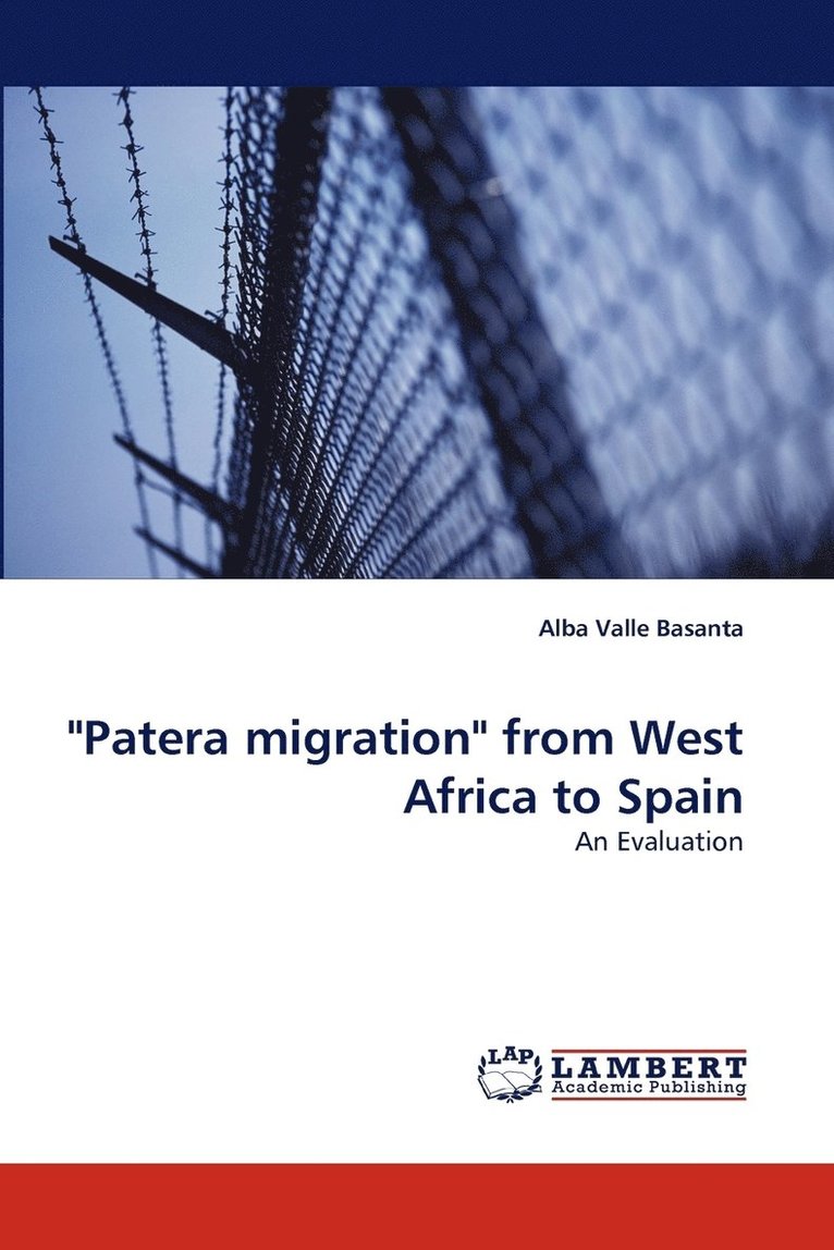 &quot;Patera Migration&quot; from West Africa to Spain 1