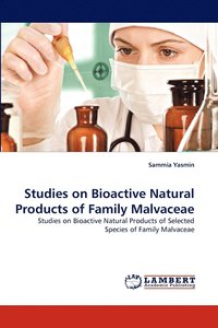 bokomslag Studies on Bioactive Natural Products of Family Malvaceae