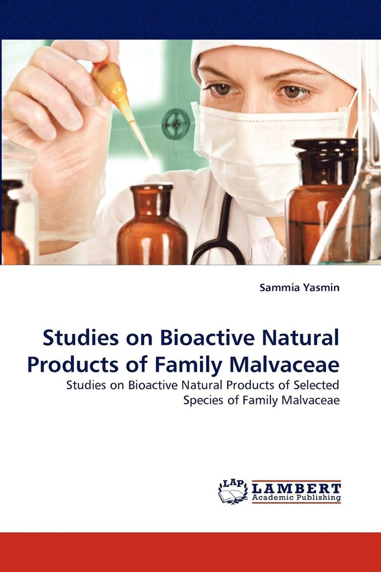 Studies on Bioactive Natural Products of Family Malvaceae 1