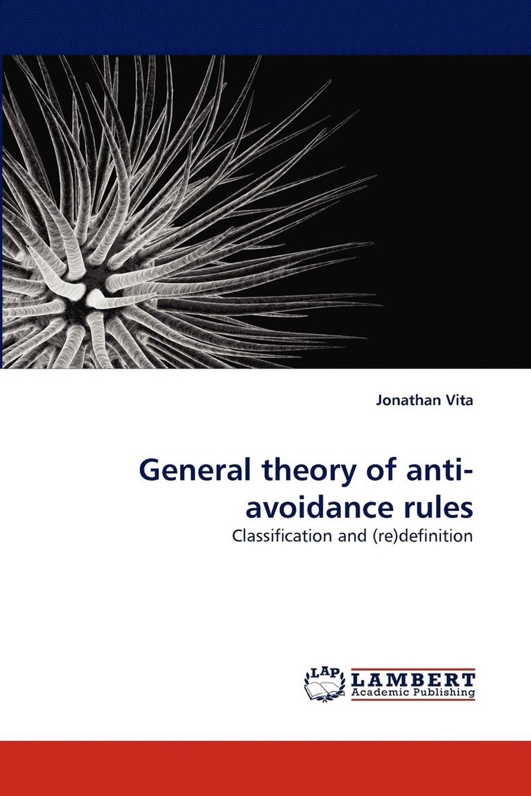 General theory of anti-avoidance rules 1