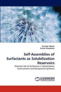 bokomslag Self-Assemblies of Surfactants as Solubilization Reservoirs