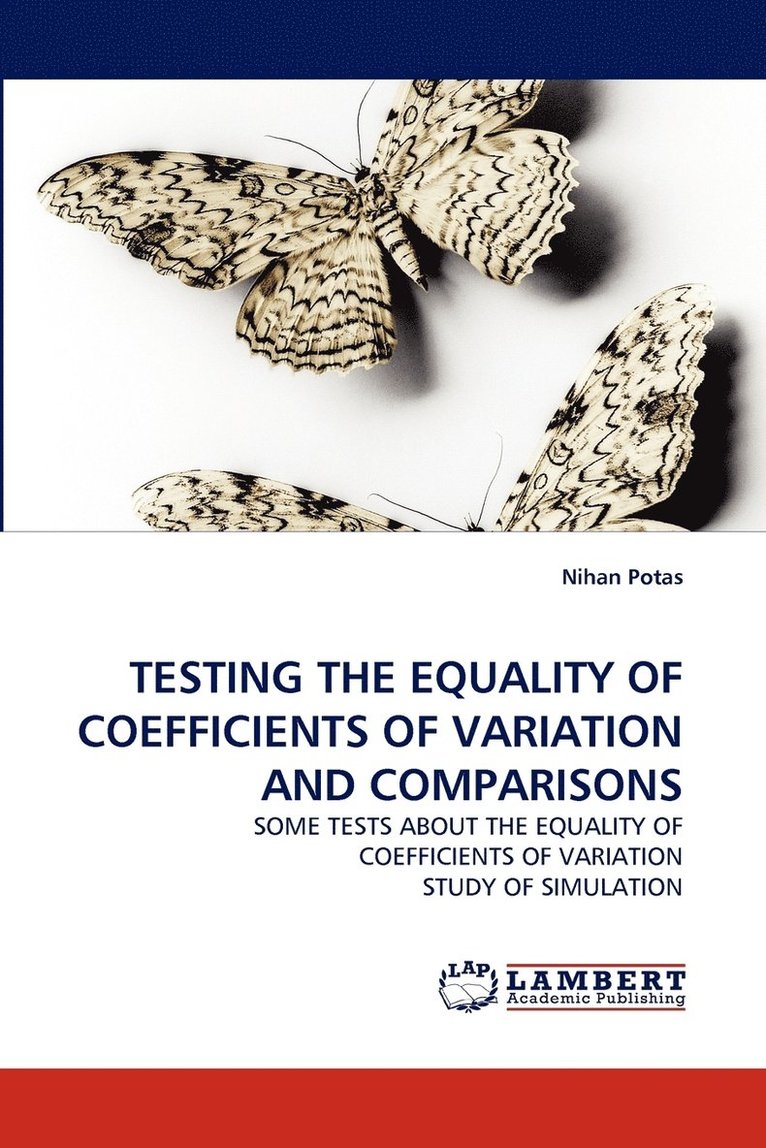 Testing the Equality of Coefficients of Variation and Comparisons 1