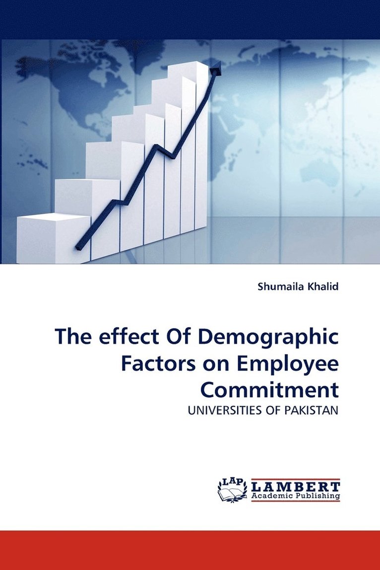 The effect Of Demographic Factors on Employee Commitment 1