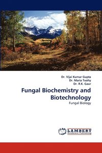 bokomslag Fungal Biochemistry and Biotechnology