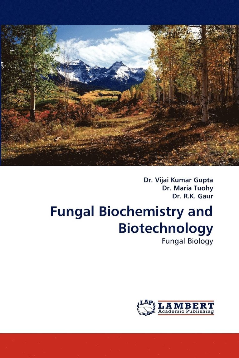 Fungal Biochemistry and Biotechnology 1