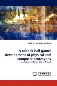 bokomslag A Robotic Ball Game