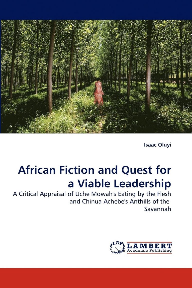 African Fiction and Quest for a Viable Leadership 1