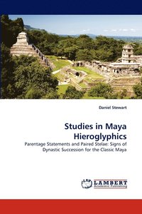 bokomslag Studies in Maya Hieroglyphics