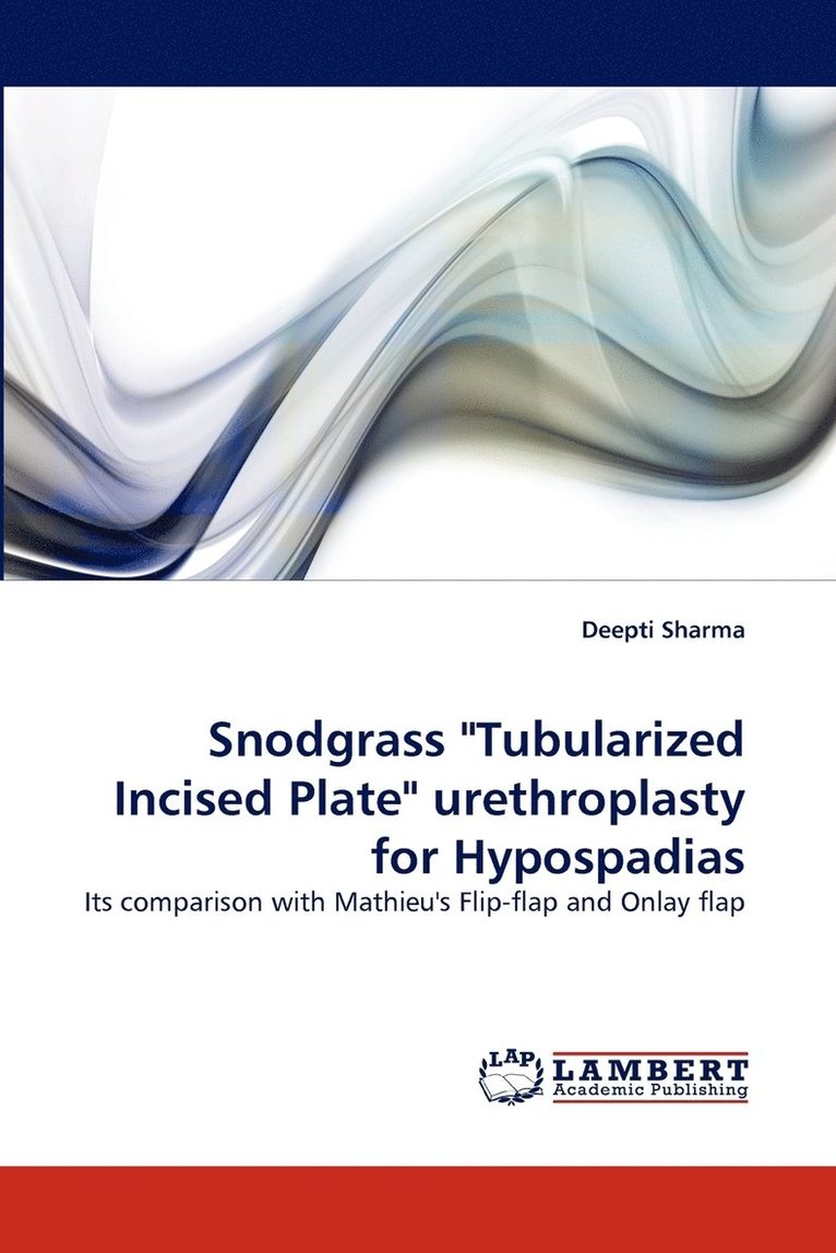 Snodgrass &quot;Tubularized Incised Plate&quot; Urethroplasty for Hypospadias 1