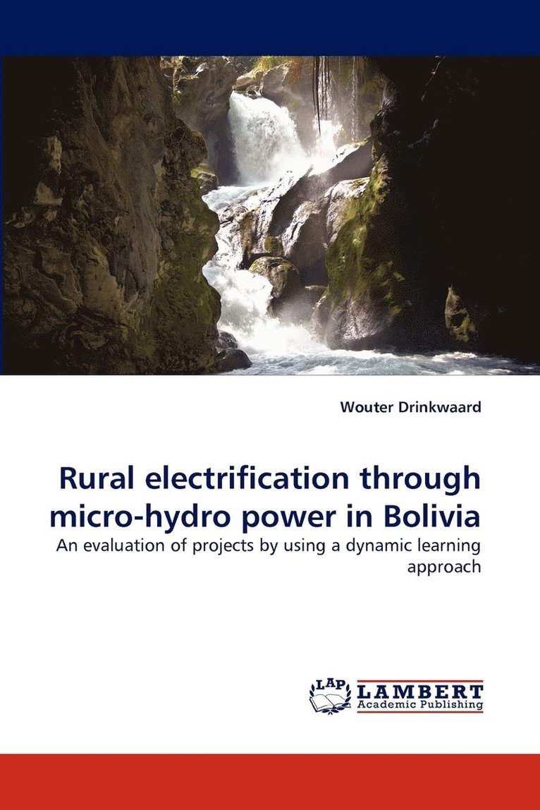 Rural electrification through micro-hydro power in Bolivia 1