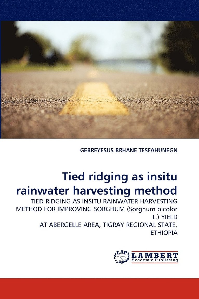 Tied ridging as insitu rainwater harvesting method 1