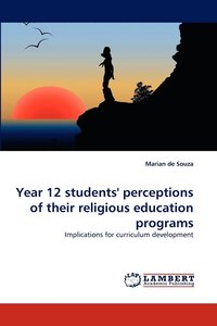 bokomslag Year 12 students' perceptions of their religious education programs