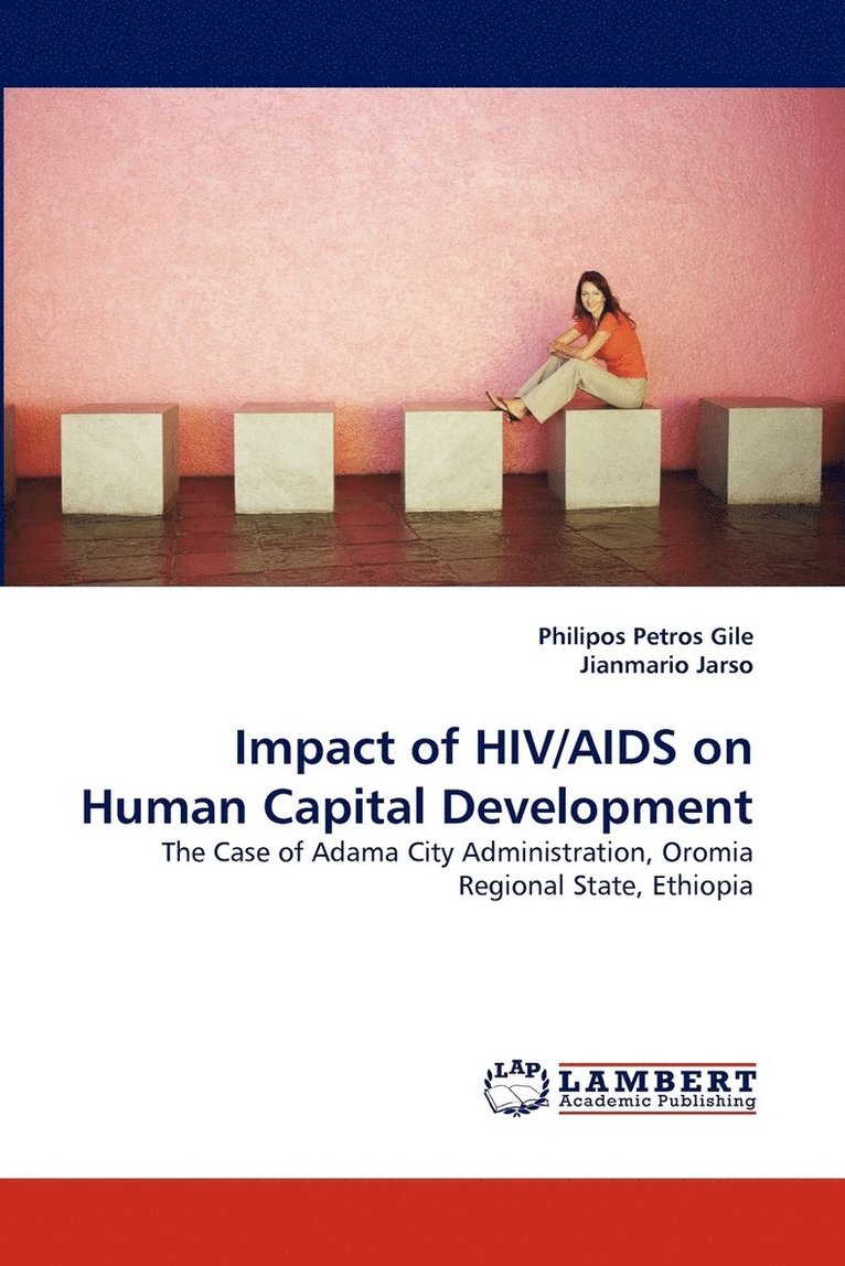 Impact of HIV/AIDS on Human Capital Development 1