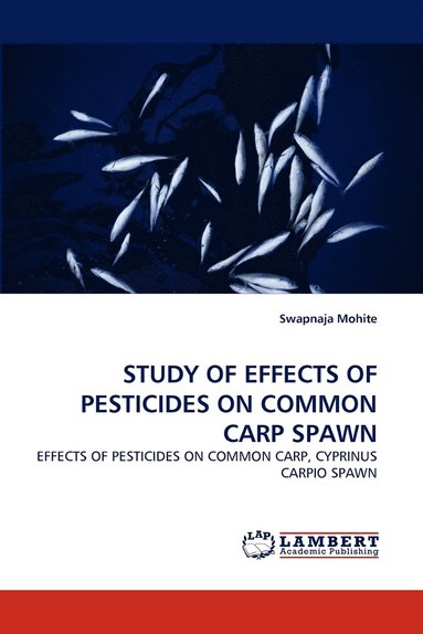 bokomslag Study of Effects of Pesticides on Common Carp Spawn
