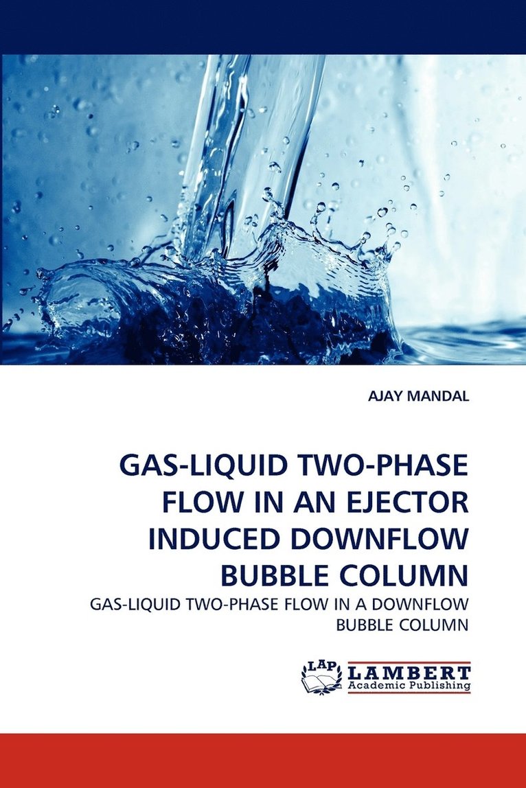 Gas-Liquid Two-Phase Flow in an Ejector Induced Downflow Bubble Column 1