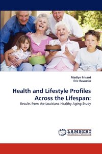 bokomslag Health and Lifestyle Profiles Across the Lifespan