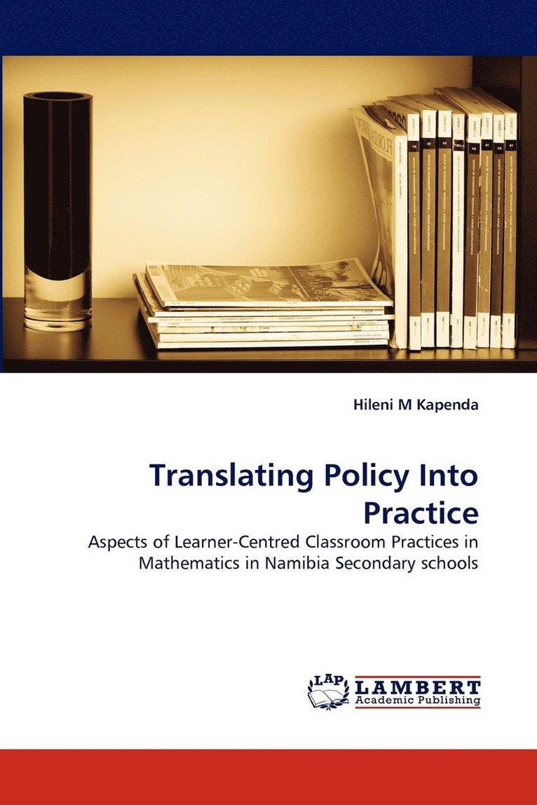 Translating Policy Into Practice 1