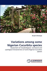 bokomslag Variations Among Some Nigerian Cucurbita Species