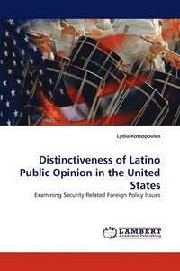 bokomslag Distinctiveness of Latino Public Opinion in the United States