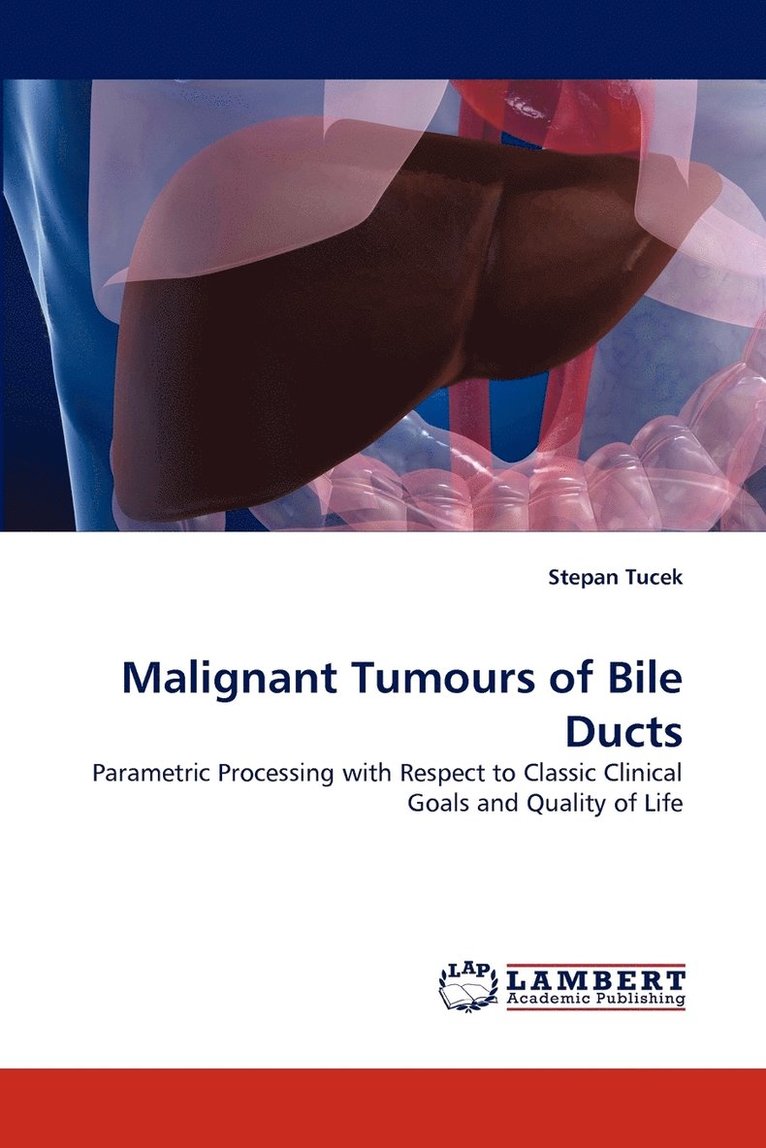 Malignant Tumours of Bile Ducts 1