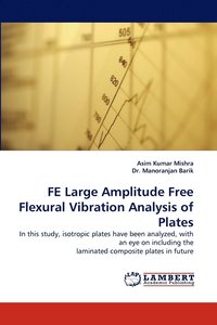 bokomslag Fe Large Amplitude Free Flexural Vibration Analysis of Plates