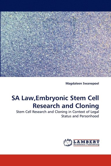 bokomslag Sa Law, Embryonic Stem Cell Research and Cloning