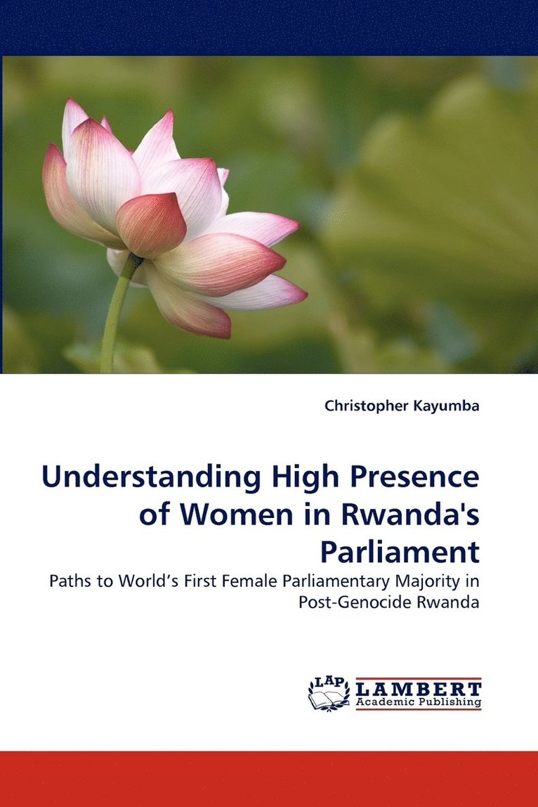 Understanding High Presence of Women in Rwanda's Parliament 1