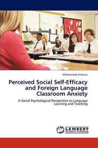 bokomslag Perceived Social Self-Efficacy and Foreign Language Classroom Anxiety