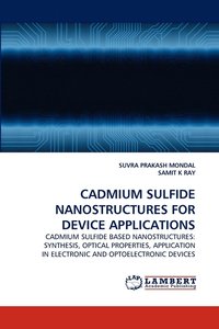 bokomslag Cadmium Sulfide Nanostructures for Device Applications