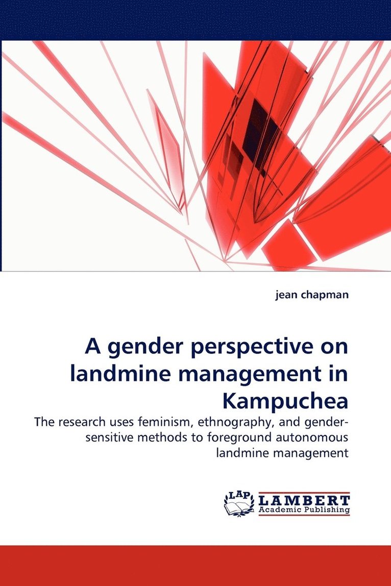 A Gender Perspective on Landmine Management in Kampuchea 1