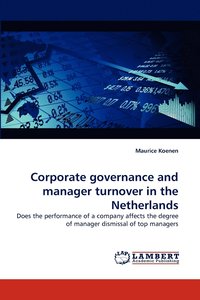 bokomslag Corporate Governance and Manager Turnover in the Netherlands
