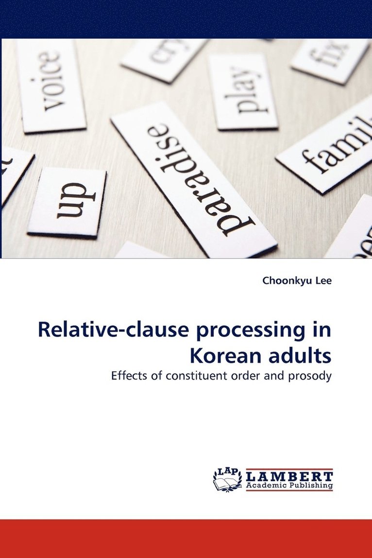 Relative-Clause Processing in Korean Adults 1