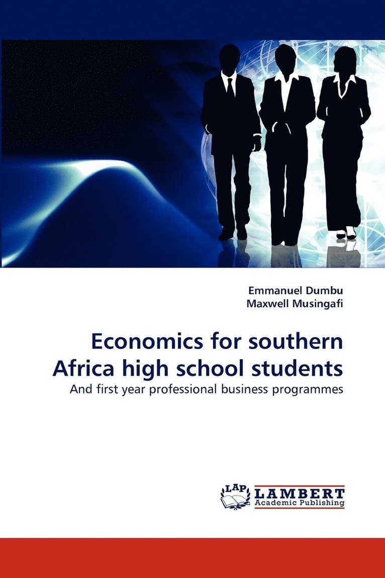 Economics for southern Africa high school students 1