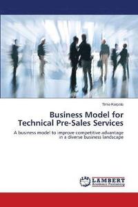 bokomslag Business Model for Technical Pre-Sales Services