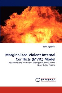 bokomslag Marginalized Violent Internal Conflicts (MVIC) Model