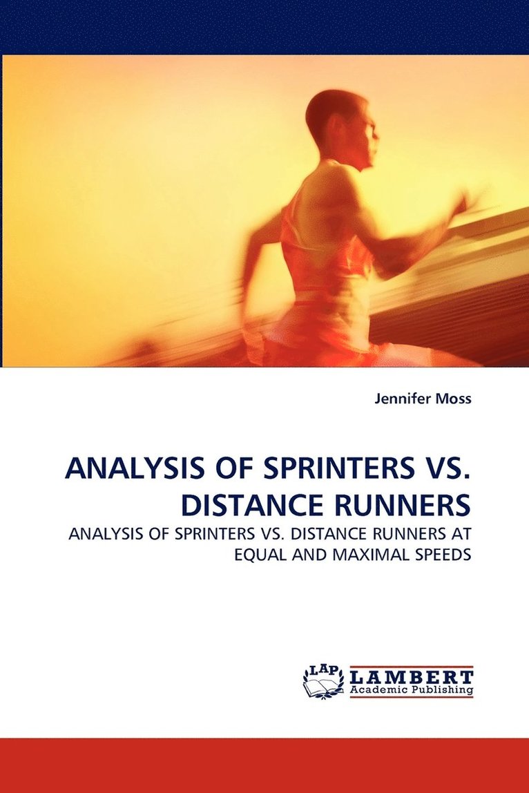 Analysis of Sprinters vs. Distance Runners 1