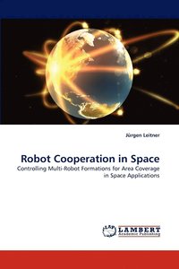 bokomslag Robot Cooperation in Space
